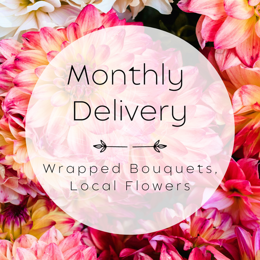 Monthly delivery - Wrapped in-season, local flowers